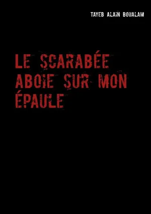Le Scarabée Aboie Sur Mon Épaule