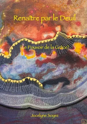 RENAÎTRE PAR LE DEUIL