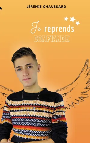 JE REPRENDS CONFIANCE