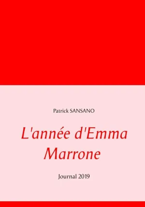 L'ANNÉE D'EMMA MARRONE