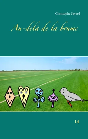 AU-DELÀ DE LA BRUME
