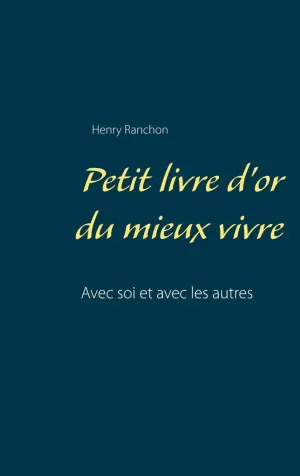 PETIT LIVRE D'OR DU MIEUX VIVRE
