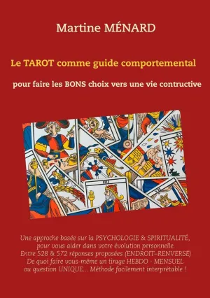 LE TAROT COMME GUIDE COMPORTEMENTAL.
