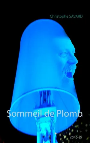SOMMEIL DE PLOMB