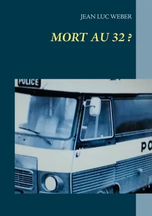 MORT AU 32   ?