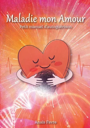 MALADIE MON AMOUR