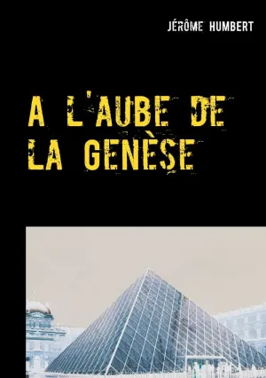 A L'AUBE DE LA GENÈSE