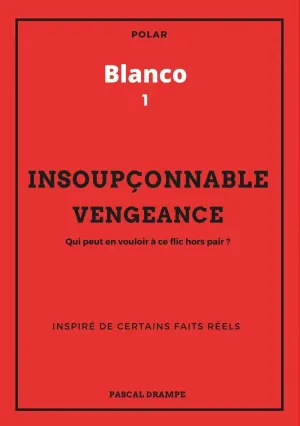 INSOUPÇONNABLE VENGEANCE