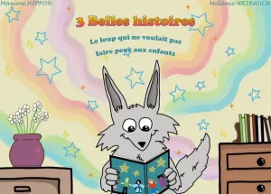 3 BELLES HISTOIRES 3 BELLES HISTOIRES