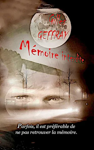 MÉMOIRE INTERDITE