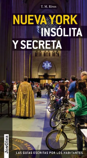 Guía Nueva York Insólita y Secreta