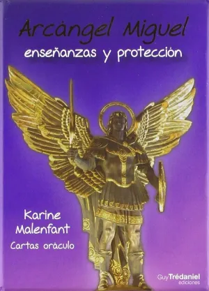 ARCÁNGEL MIGUEL, ENSEÑANZAS Y PROTECCIÓN
