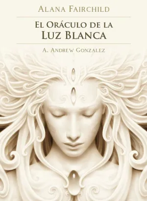 EL ORÁCULO DE LA LUZ BLANCA