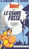 Asterix le Grand Fosse