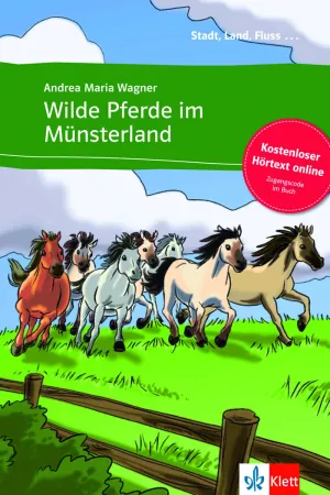 WILDE PFERDE IM MÜNSTERLAND - LIBRO + AUDIO DESCARGABLE (COLECCIÓN STADT, LAND,