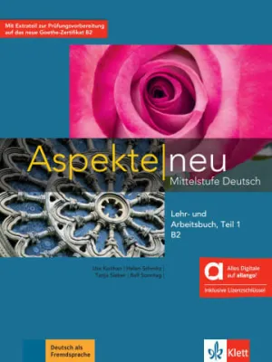 ASPEKTE NEU B2.1, LIBRO DEL ALUMNO Y DE EJERCICIOS, PARTE 1 EDICION HIBRIDA ALL ASPEKTE NEU B2.1, LIBRO DEL ALUMNO Y DE EJERCICIOS, PARTE 1 EDICION HIBRIDA ALL
