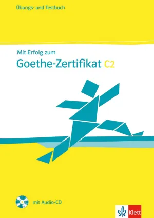 MIT ERFOLG ZUM GOETHE-ZERTIFIKAT C2: GDS - CUADERNO DE EJERCICIOS Y CUADERNO DE MIT ERFOLG ZUM GOETHE-ZERTIFIKAT C2: GDS - CUADERNO DE EJERCICIOS Y CUADERNO DE