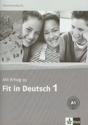 MIT ERFOLG ZU FIT IN DEUTSCH. LEHRERHANDBUCH