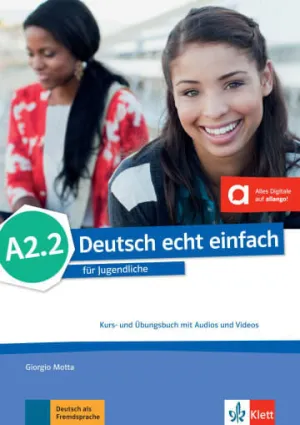 DEUTSCH ECHT EINFACH! A2.2, LIBRO DEL ALUMNO Y LIBRO DE EJERCICIOS CON AUDIO ONL
