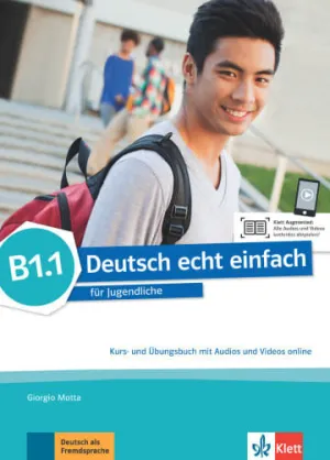 DEUTSCH ECHT EINFACH! B1.1, LIBRO DEL ALUMNO Y LIBRO DE EJERCICIOS CON AUDIO ONL DEUTSCH ECHT EINFACH! B1.1, LIBRO DEL ALUMNO Y LIBRO DE EJERCICIOS CON AUDIO ONL