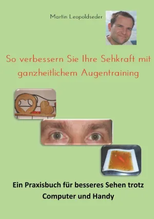 SO VERBESSERN SIE IHRE SEHKRAFT MIT GANZHEITLICHEM AUGENTRAINING