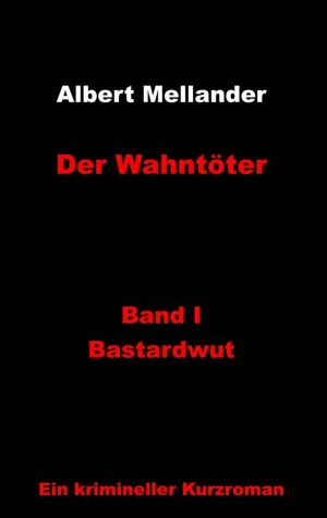 DER WAHNTÖTER