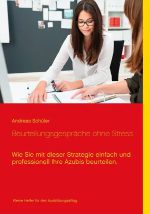 BEURTEILUNGSGESPRÄCHE OHNE STRESS