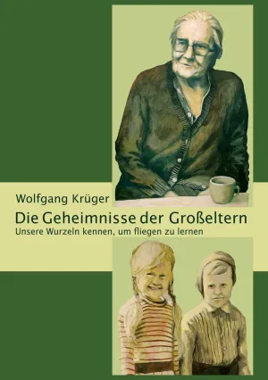 DIE GEHEIMNISSE DER GROßELTERN
