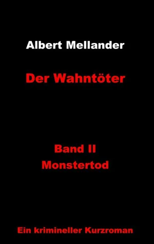 DER WAHNTÖTER