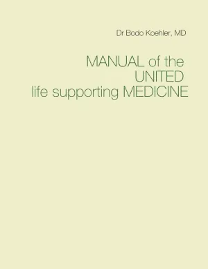 MANUAL OF THE UNITED LIFE SUPPORTING MEDICINE