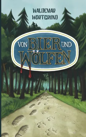 VON BIER UND WÖLFEN