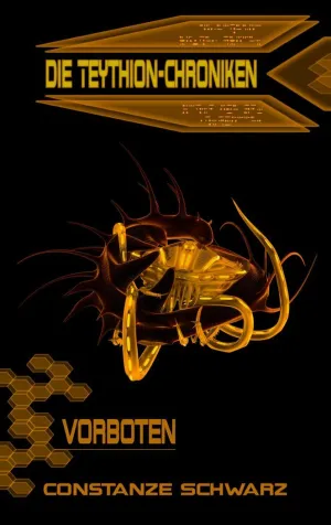 DIE TEYTHION-CHRONIKEN: VORBOTEN