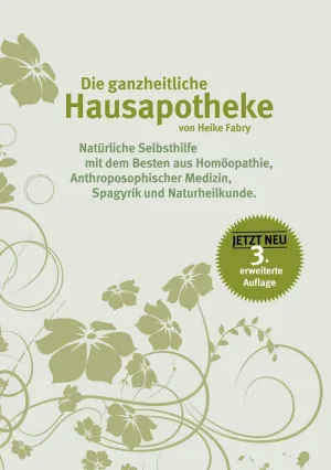 DIE GANZHEITLICHE HAUSAPOTHEKE