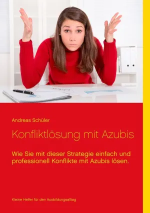 KONFLIKTLÖSUNG MIT AZUBIS