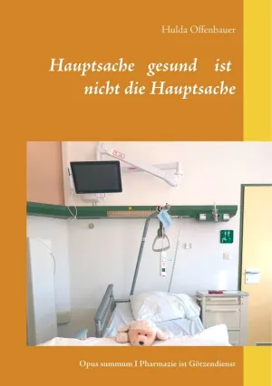 HAUPTSACHE GESUND IST NICHT DIE HAUPTSACHE