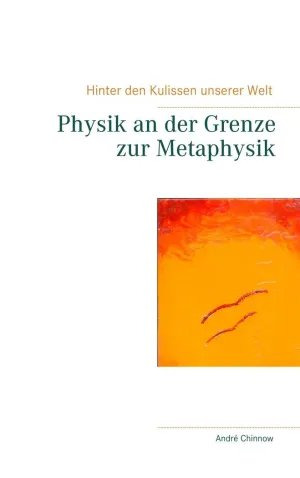 PHYSIK AN DER GRENZE ZUR METAPHYSIK