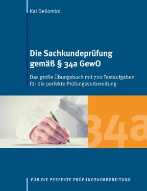 DIE SACHKUNDEPRÜFUNG GEMÄß § 34A GEWO