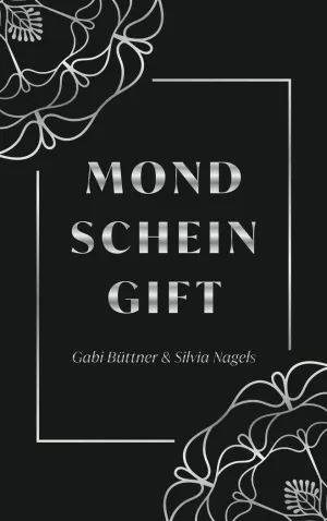 MONDSCHEINGIFT