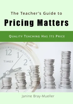 THE TEACHER'S GUIDE TO PRICING MATTERS