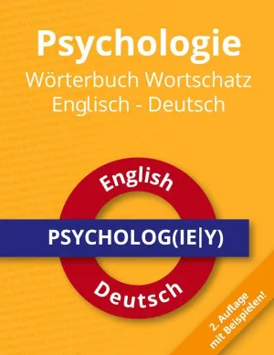 PSYCHOLOGIE WÖRTERBUCH WORTSCHATZ ENGLISCH - DEUTSCH