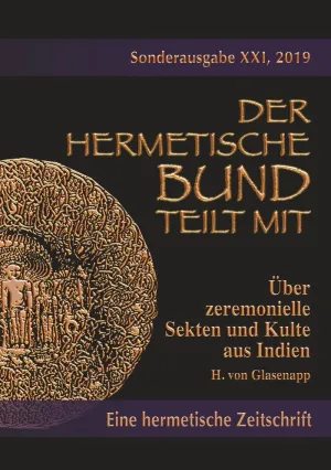 ÜBER ZEREMONIELLE SEKTEN UND KULTE AUS INDIEN