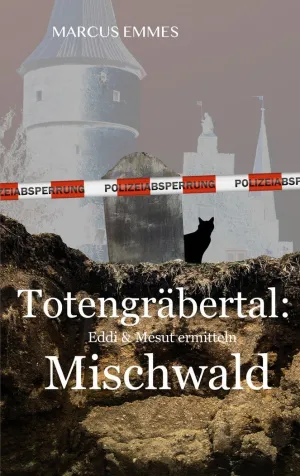 TOTENGRÄBERTAL: MISCHWALD