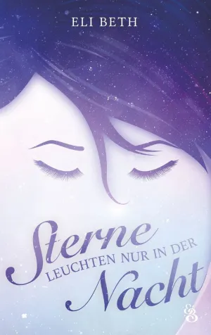 STERNE LEUCHTEN NUR IN DER NACHT