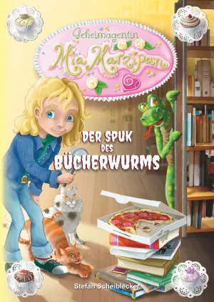 Geheimagentin mia Marzipan