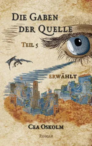 DIE GABEN DER QUELLE TEIL 5