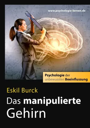 DAS MANIPULIERTE GEHIRN