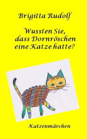 WUSSTEN SIE, DASS DORNRÖSCHEN EINE KATZE HATTE?