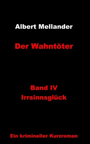 DER WAHNTÖTER