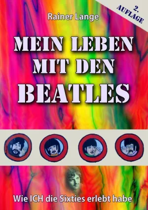 MEIN LEBEN MIT DEN BEATLES