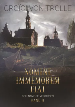 Nomine Immemorem Fiat - Band 2